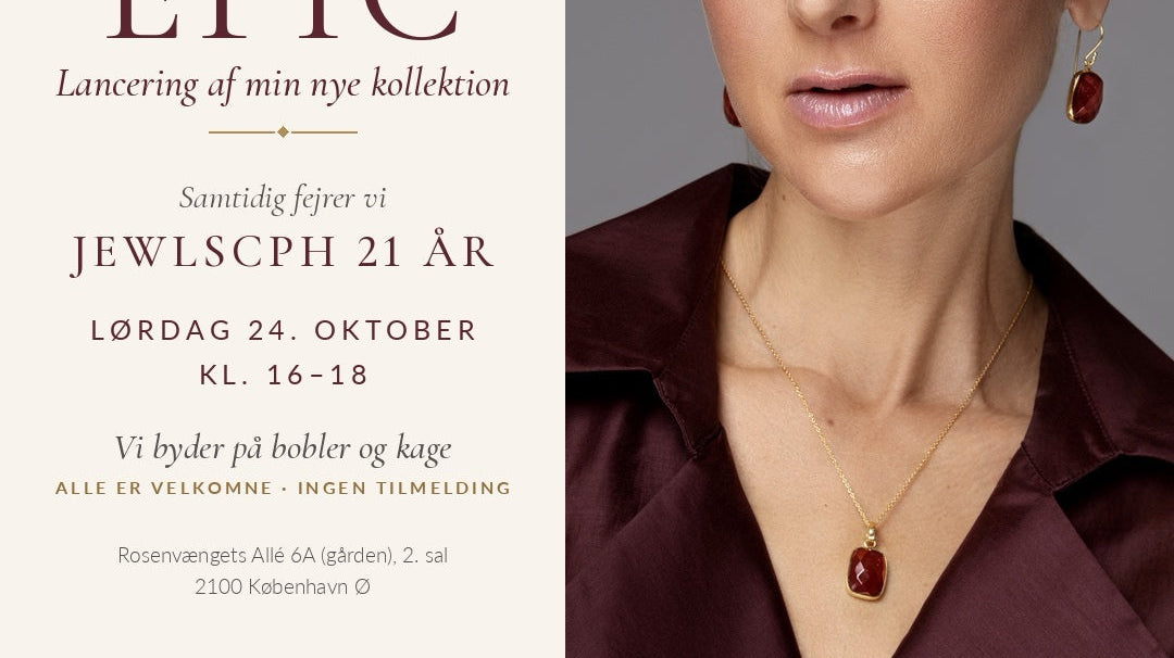 Invitation til lancering af EPIC og JEWLSCPH 21 år