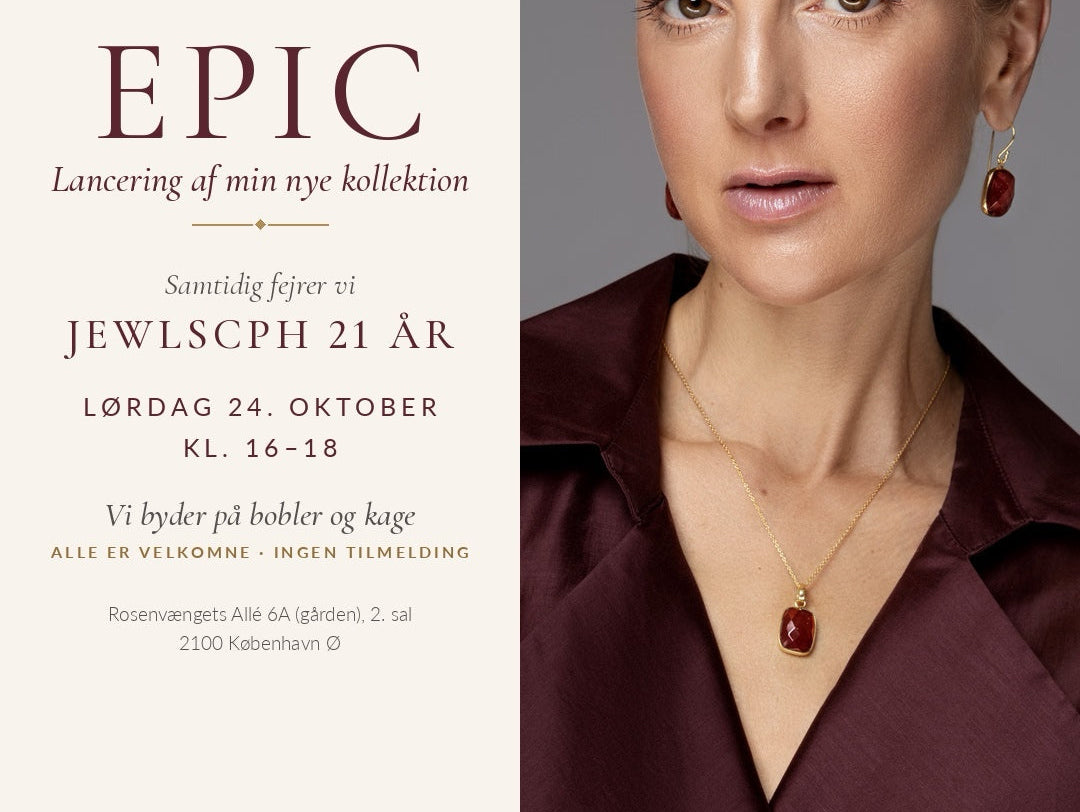 Invitation til lancering af EPIC og JEWLSCPH 21 år